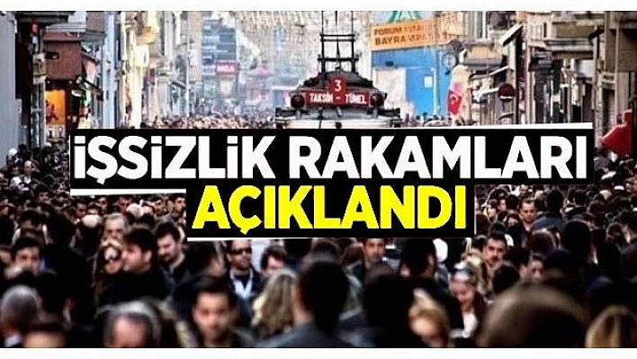 İşsizlik Rakamları Açıklandı!