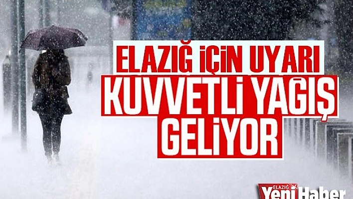 Kuvvetli Sağanak Uyarısı