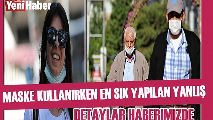 Maske Kullanırken En Sık Yapılan Yanlış