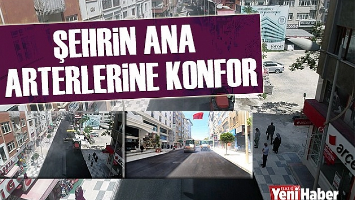 Şehrin Ana Arterlerine Konfor