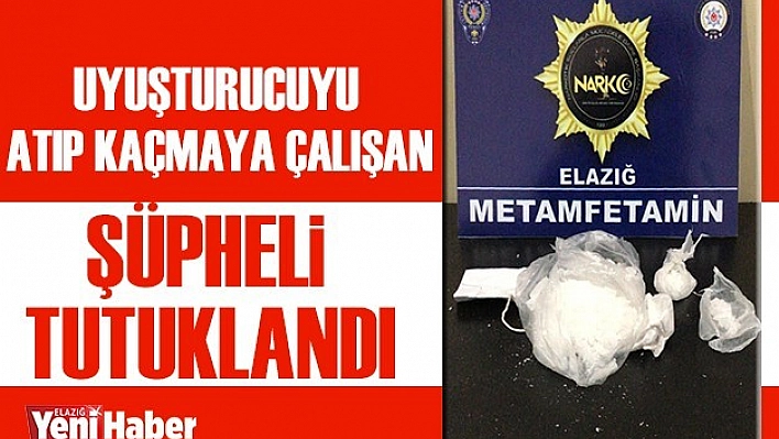 Uyuşturucuyu Atıp Kaçmaya Çalışan Şüpheli Tutuklandı
