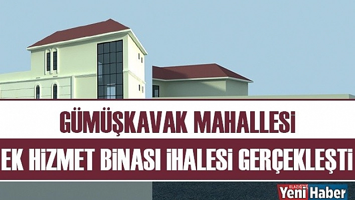 Ek Hizmet Binası İhalesi Gerçekleştirildi