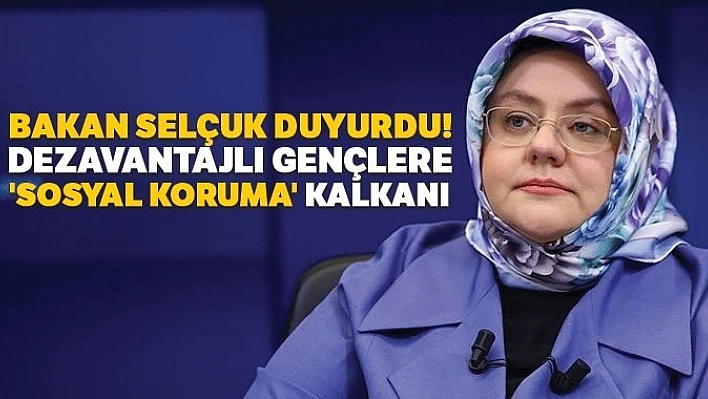 Gençlere Sosyal Koruma Kalkanı!