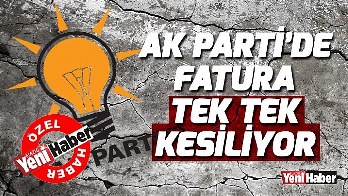 AK Parti'de Fatura Tek Tek Kesiliyor