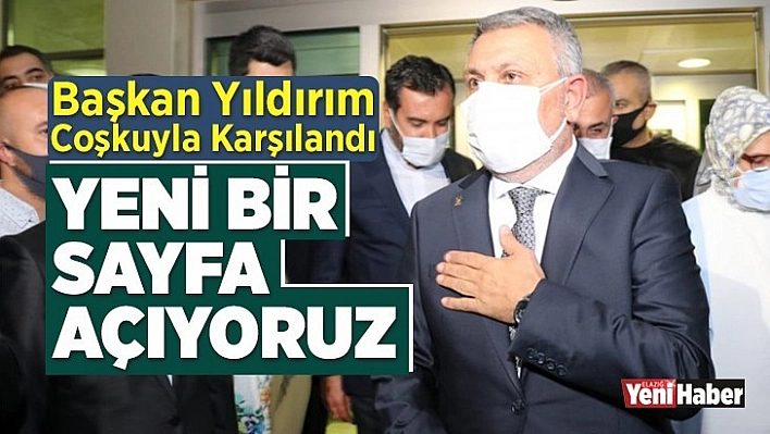 AK Partili Yıldırım 'Yeni Bir Sayfa Açıyoruz'