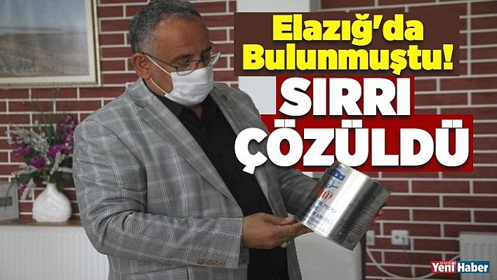 Elazığ'da Bulunmuştu! Sırrı Çözüldü!