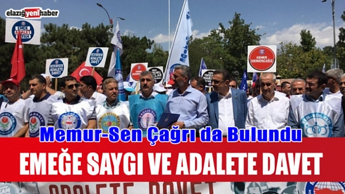 Memur-Sen'den 'Emeğe Saygı Adalete Davet' Çağrısı