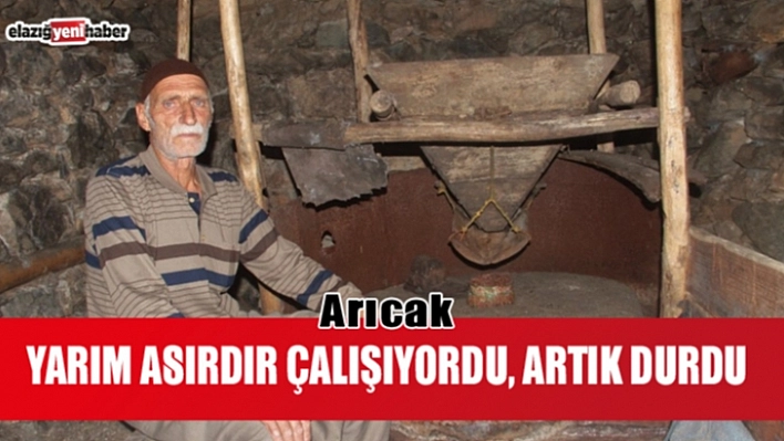 Yarım Asırdır Çalışıyordu, Artık Durdu!