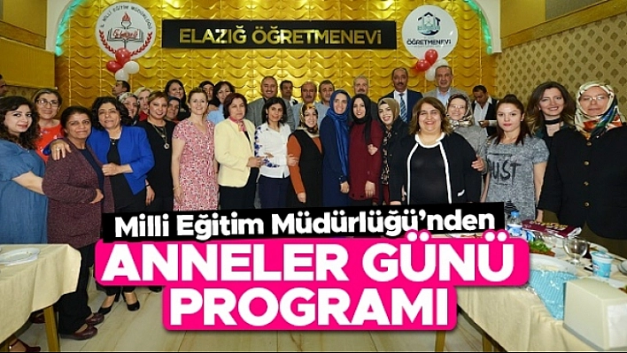 Milli Eğitim Müdürlüğünden Anneler Günü Programı