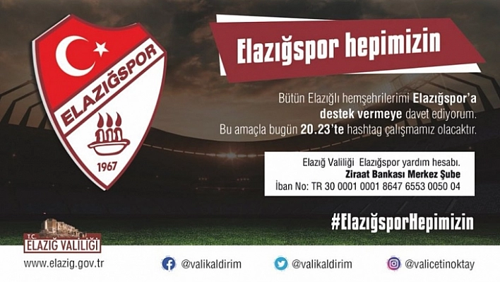 Vali Kaldırım'dan  Elazığspor İçin Kampanya