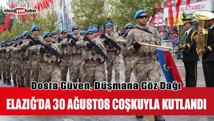 Zafer Bayramı, Elazığ'da Coşkuyla Kutlandı
