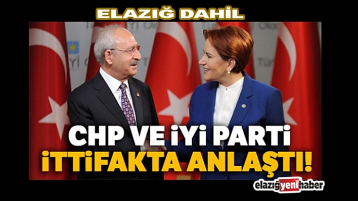 CHP ve İYİ Parti de İttifak Açıklaması