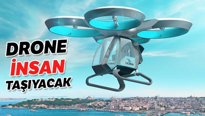Artık İnsan Taşıyacaklar!