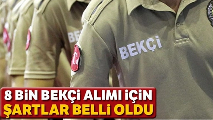 Bekçi Alımı İlana Çıktı!