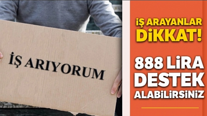 İş Arayanlar Dikkat !