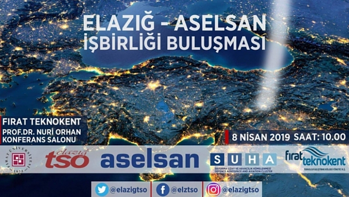 Elazığ - Aselsan İşbirliği Buluşması