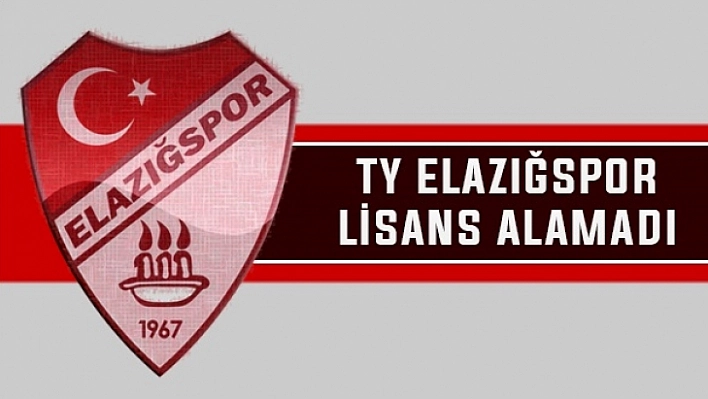 Elazığspor, Kulüp Lisansı Alamadı