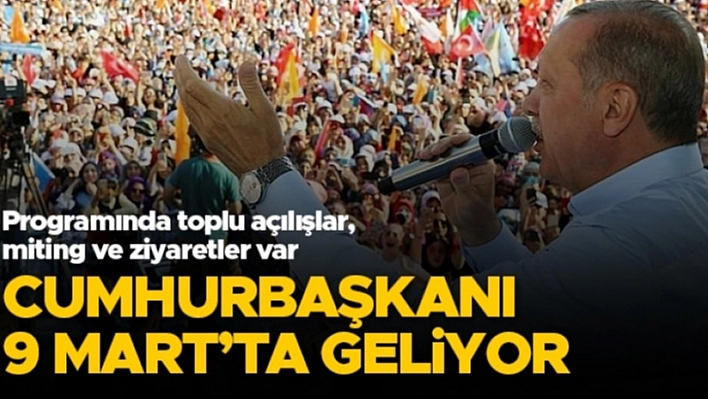 Cumhurbaşkanı Erdoğan'ın Elazığ'a Geliş Tarihi Belli Oldu!