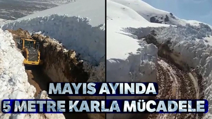 Mayıs Ayında 5 Metre Kar!