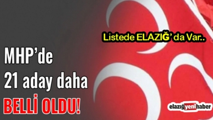 21 Aday Daha Açıklandı!
