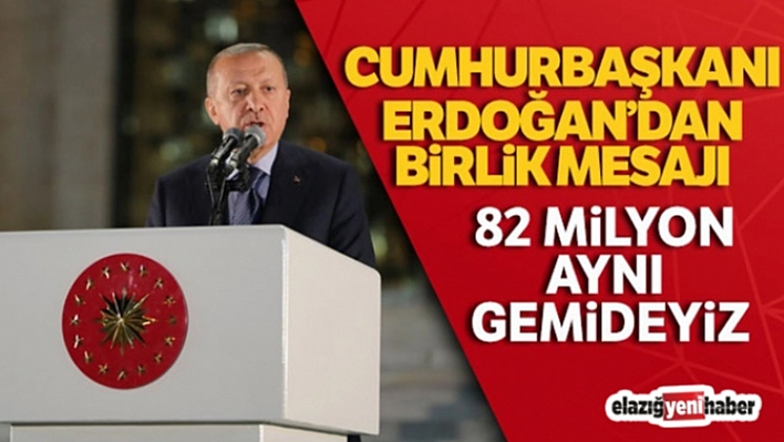 Cumhurbaşkanından Birlik Mesajı
