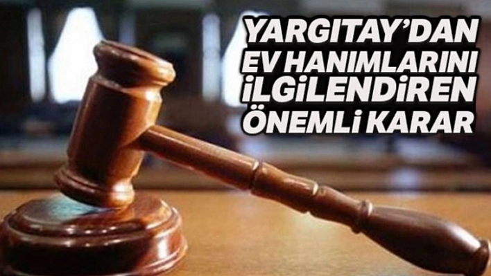 Yargıtay'dan Önemli Bir Karar