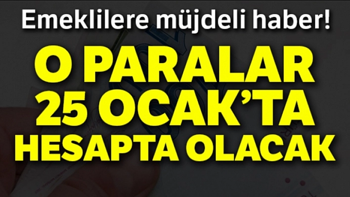 Emeklilere Müjde!
