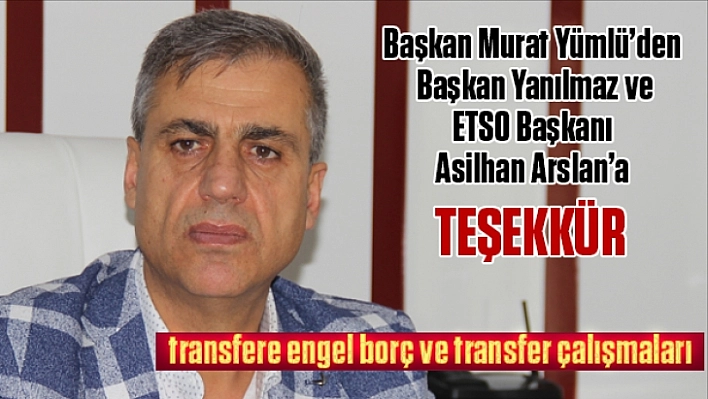 Yümlü'den Teşekkür Mesajı