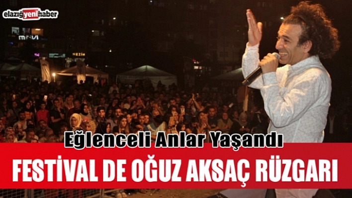 Oğuz Aksaç, Elazığ'da Sahne Aldı