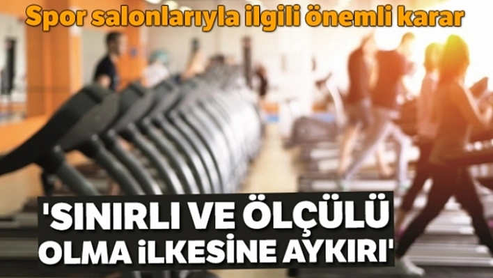 Spor Salonlarıyla İlgili Önemli Karar!