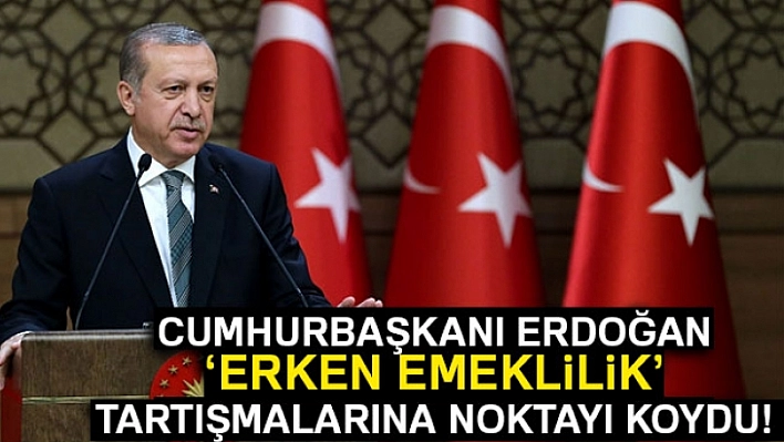Cumhurbaşkanı Erdoğan son noktayı koydu!