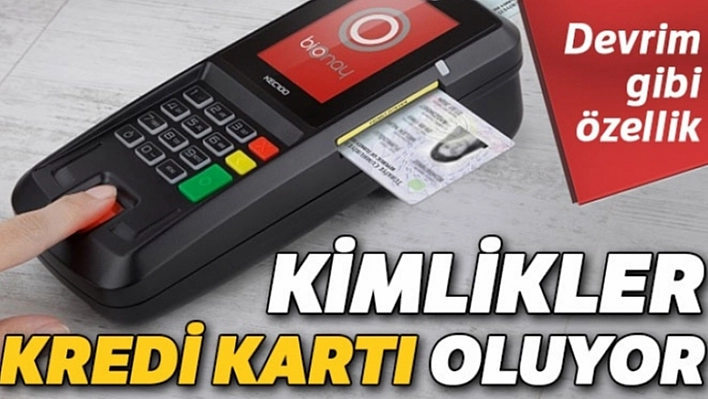 Kimlikler Artık Kredi Kartı Oluyor!