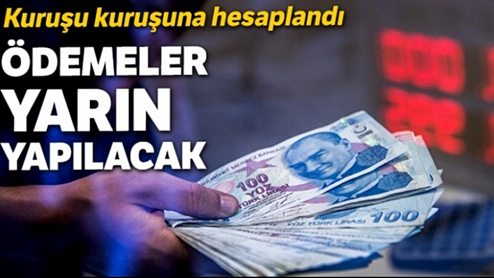 Yarın Hesaplara Yatacak!