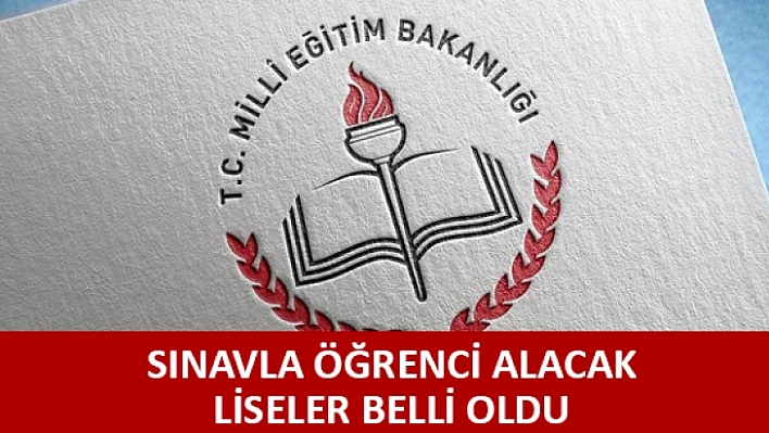 Elazığ'da Hangi Okullar Sınavla Öğrenci Alacak