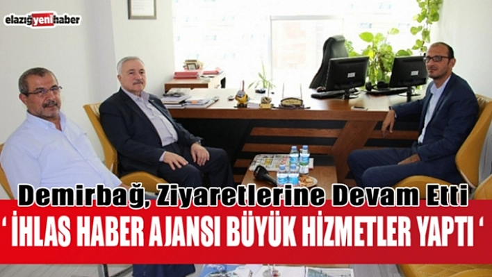 Milletvekili Demirbağ'dan İHA'ya ziyaret