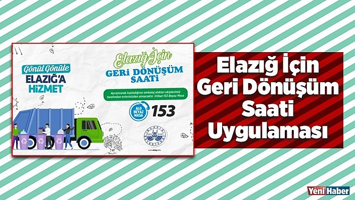 Elazığ İçin Geri Dönüşüm Saati Uygulaması