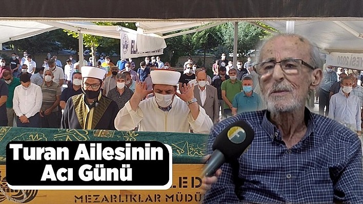 Turan Ailesinin Acı Günü