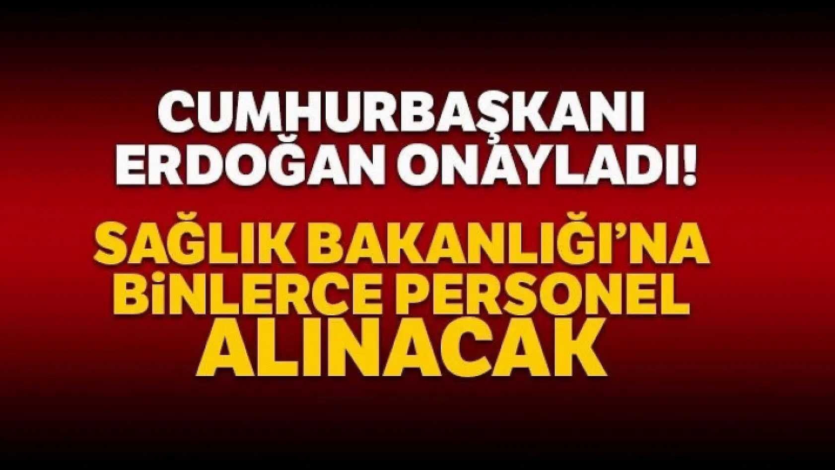Müjde! Cumhurbaşkanı Erdoğan Onayladı!