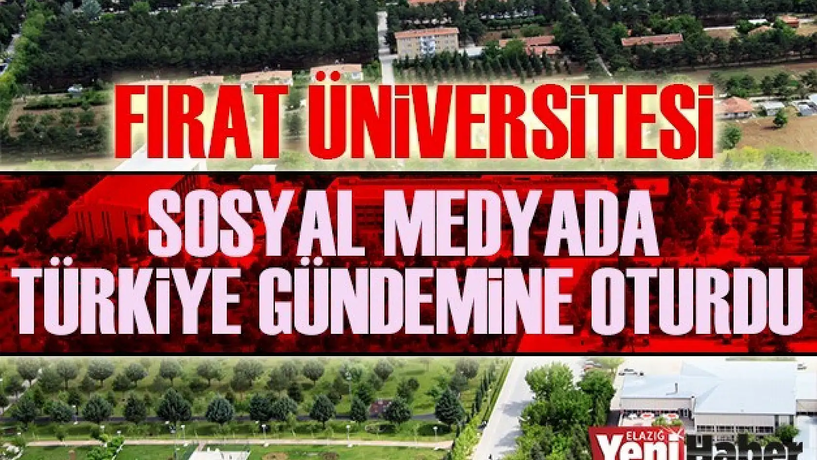 Fırat Üniversitesi Sosyal Medyada Türkiye Gündemine Oturdu