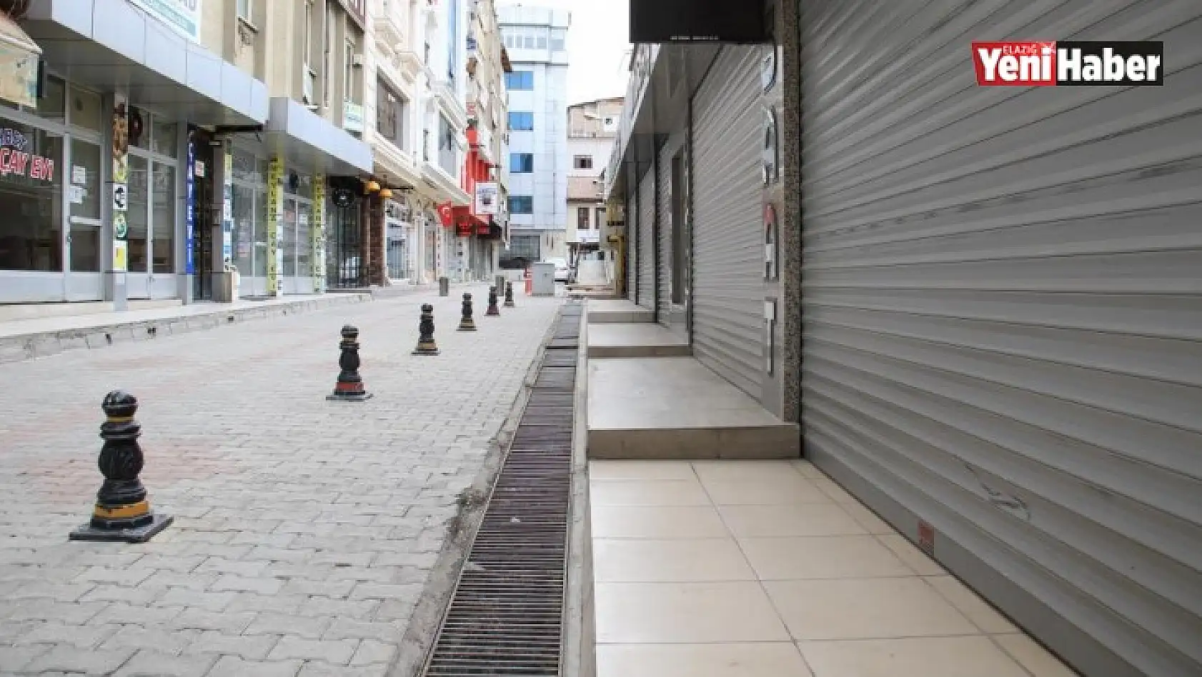 Elazığ'da Cadde ve Sokaklarda Kısıtlama Sessizliği