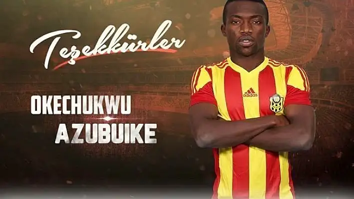 Evkur Yeni Malatyaspor Azubuike'ye veda etti 