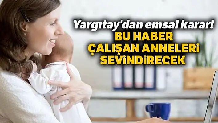 Yargıtay'dan Emsal Karar!