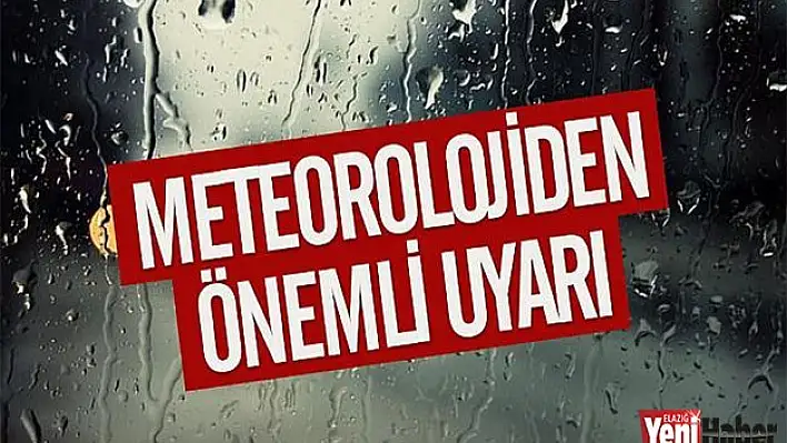 Meteoroloji Uyardı!