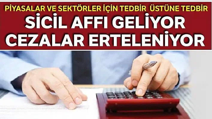 Sicil Affı Geliyor!