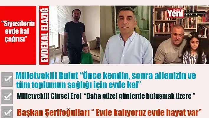 Siyasilerden 'Evde Kal' Çağrısı