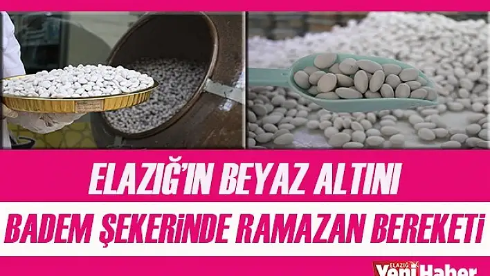 Badem Şekerinde Ramazan Bereketi