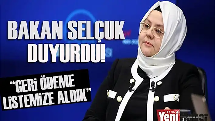 Bakan Selçuk Açıkladı!