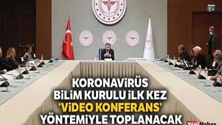 Bilim Kurulu İlk Kez...