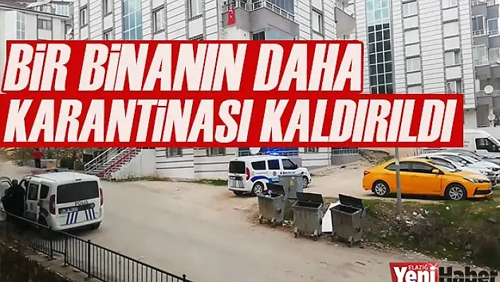 Bir Apartmanın Karantinası Kaldırıldı