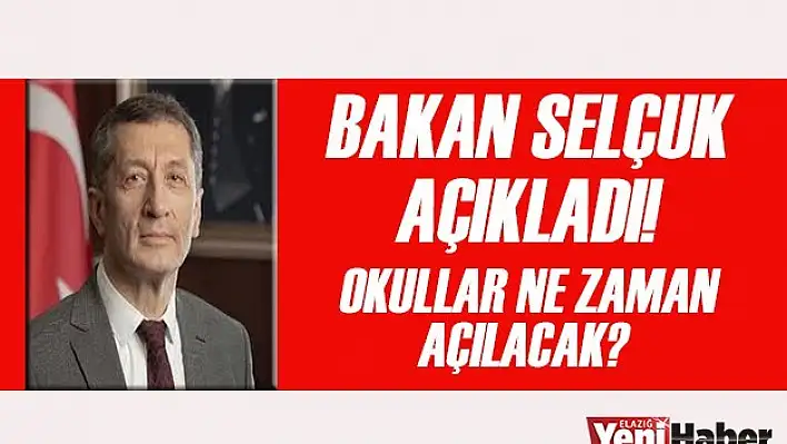 Okullar Ne  Zaman Açılacak?